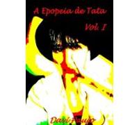 A Epopeia De Tata (ebook)