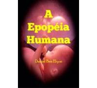 A Epopéia Humana (ebook)