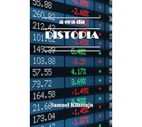 A Era da Distopia