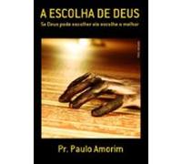 A Escolha De Deus (ebook)