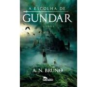 A Escolha De Gundar (ebook)