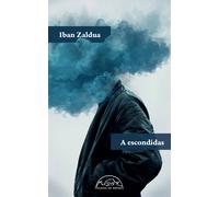 A escondidas | Iban Zaldua