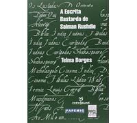 A Escrita Bastarda de Salman Rushdie