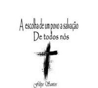 A Esolha De Um Povo A Salvação De Todos Nós (ebook)