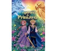 A Esperança Da Primavera - A Continuação De A Escolha Do Verão E O Seg