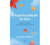 A Espiritualidade do Luto