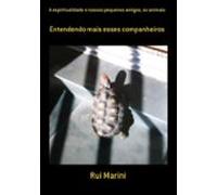 A Espiritualidade E Nossos Pequenos Amigos Os Animais (ebook)