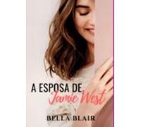 A Esposa De Jamie West: Livro 2 (ebook)