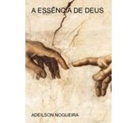 A Essência De Deus (ebook)