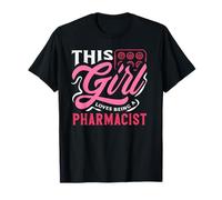 A Esta Chica le Encanta ser un técnico farmacéutico de Farmacia Camiseta