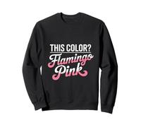 A este color lo llamo Flamingo Pink Sunburn Sudadera