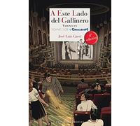 A este lado del gallinero: Historias de cine en Technicolor y Cinemascope (Literatura Reino de Cordelia)