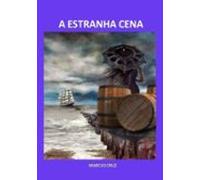 A Estranha Cena (ebook)