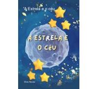 A Estrela E O Céu (ebook)