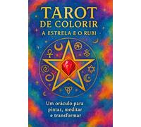 A Estrela e o Rubi: Tarot de Colorir
