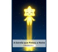 A Estrela que Pintou a Noite