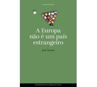 A Europa Não É Um País Estrangeiro (ebook)