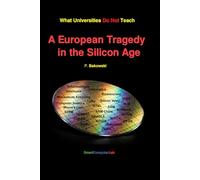 A European Tragedy in the Silicon Age