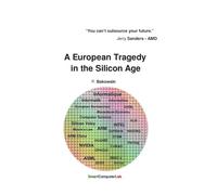A European Tragedy in the Silicon Age