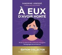 À Eux d’Avoir Honte I Briser le silence des violences conjugales I ÉDITION COLLECTOR