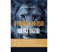 A Evolução Do Fisco Na Era Digital (ebook)