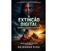 A EXTINÇÃO DIGITAL: Quando a IA Devora a Realidade (Colapso da Civilização)