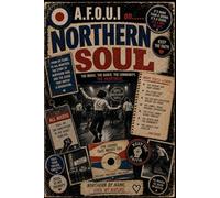 A.F.O.U.I on.....Northern Soul