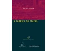 A Fabrica Do Teatro