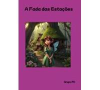 A Fada Das Estações (ebook)