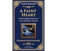 A Faint Heart: Fragile Minds, Social Pressure, and the Tragic Cost of Sensitivity: 235 (Library of Alexandria)