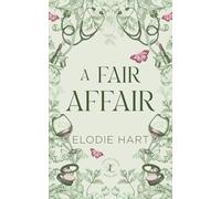 A Fair Affair: A Celebrity, Hot Doctor Romance (Love in London)