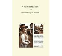 A Fair Barbarian (Classic Books)