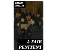 A Fair Penitent (ebook)