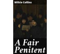 A Fair Penitent (ebook)