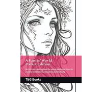 A Fairies' World: Pocket Edition: An intricate coloring book for young adults