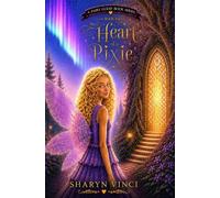 A Fairy good book: The Heart of a Pixie- vol 1