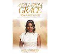 A Fall from Grace: Finding Purpose in the Pit