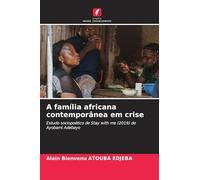 A família africana contemporânea em crise: Estudo sociopoético de Stay with me (2019) de Ayobami Adebayo