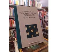 A Familia E O Desenvolvimento Individual. Orientacao Familiar (Em Portuguese do Brasil)