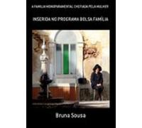 A Familia Monoparamental Chefiada Pela Mulher (ebook)