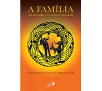 A Família No Mundo Em Transformação (ebook)