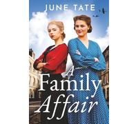 A Family Affair: A heartbreaking and uplifting WW2 historical saga (Southampton Sagas)