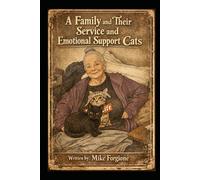 A Family and Their Service and Emotional Support Cats