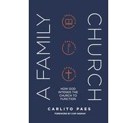 A Family Church: How God Intends the Church to Function