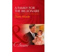 A Family For The Billionaire (ebook)