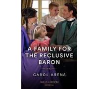 A Family For The Reclusive Baron (ebook)