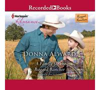 A Family for the Rugged Rancher (The Cowboy for Every Mood Series)