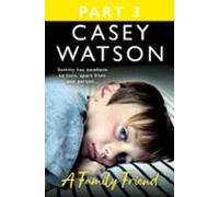 A Family Friend: Part 3 Of 3 (ebook)