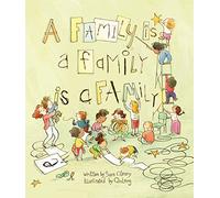 A Family Is a Family Is a Family (Who We Are)