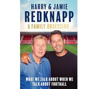 A Family Obsession: What We Talk About When We Talk About Football
